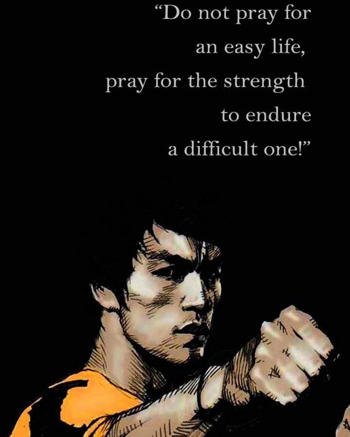 Брюс Ли – Не молитесь о легкой жизни, молитесь о силе пережить трудную!