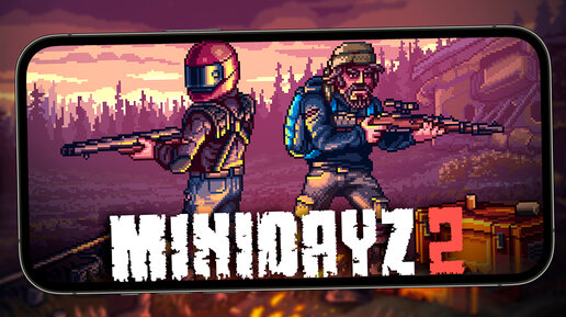 Mini DayZ 2 - Зомби-апокалипсис в стиле Pixel Art