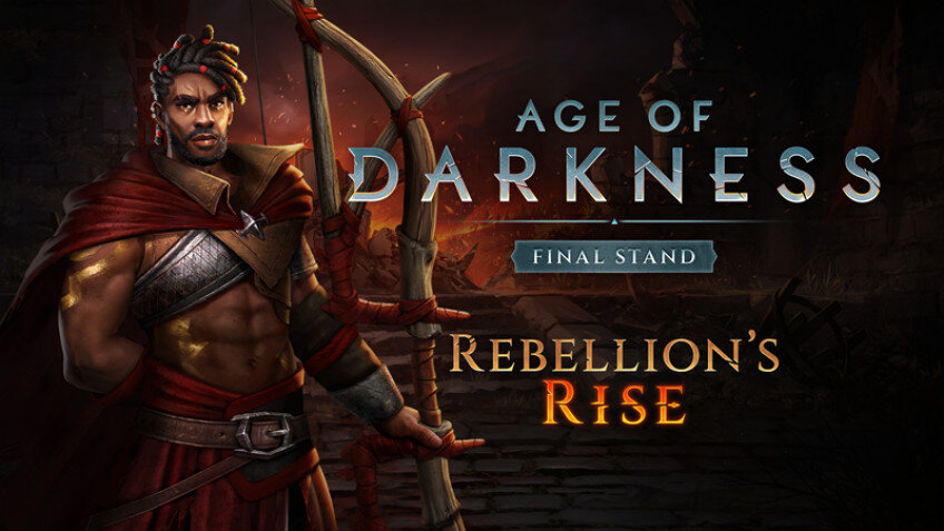    К Age of Darkness: Final Stand выпустили обновление Rebellion's Rise