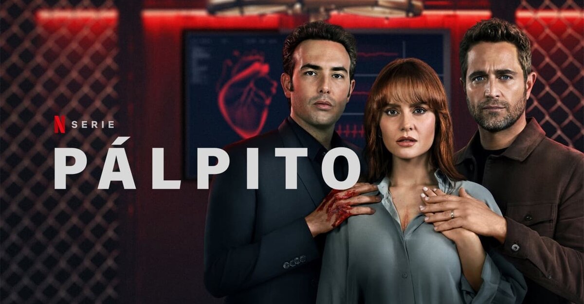 Pálpito, la nueva serie original de Netflix