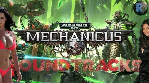 Warhammer 40,000: Mechanicus ♦Soundtrack/OST♦ #RitorPlay