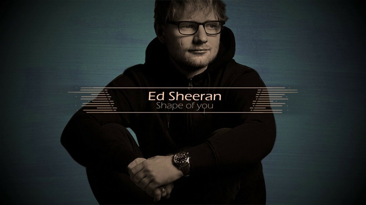 Эд ширан шейп оф. Шап оф ю. Эд ширан шейп оф. Эд ширан девушка из клипа. Shape of you.
