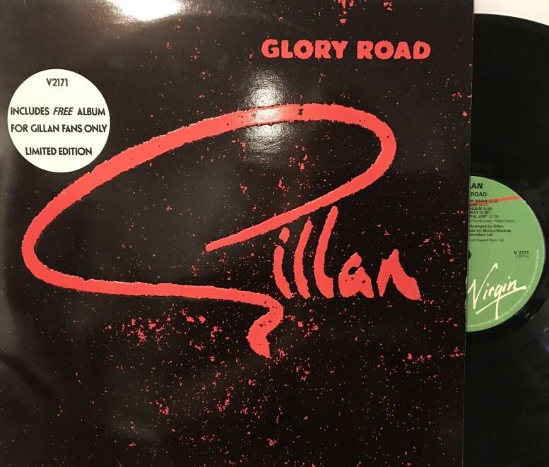 Gillan «Glory Road», 1980 г. С такой наклейкой продавался диск с пометкой "Includes FREE album for fans only. Limited edition"