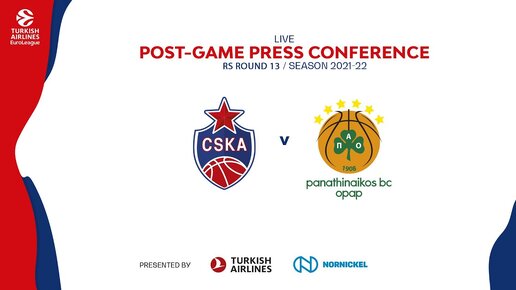 EuroLeague. CSKA vs Panathinaikos OPAP. Post game