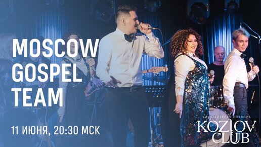 MOSCOW GOSPEL TEAM