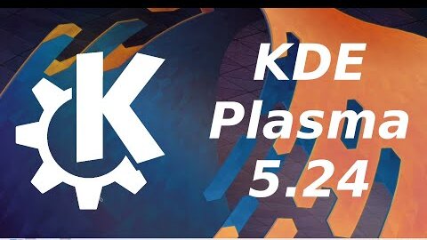 KDE plasma 5.24 - что нового в свежей оболочке рабочего стола в linux