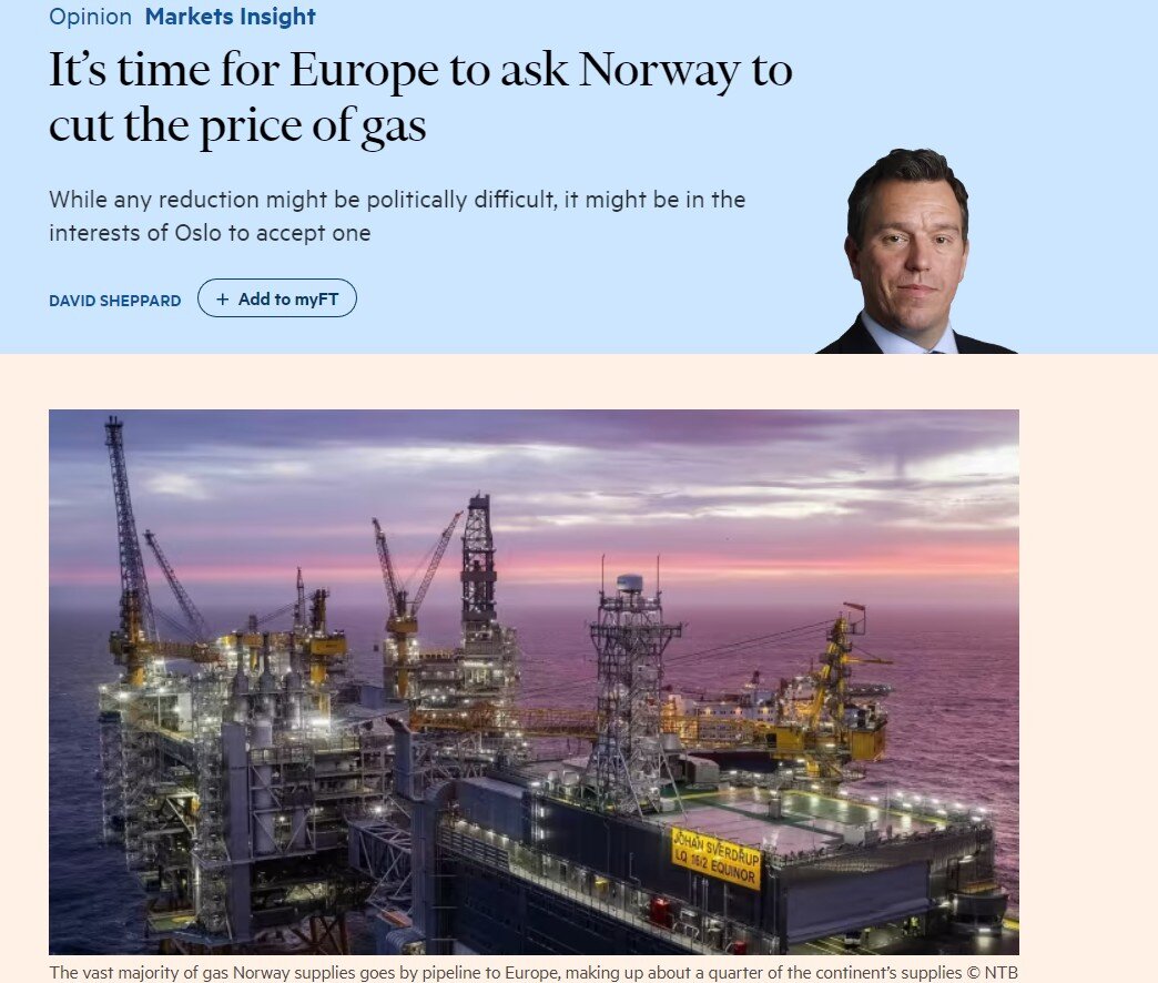 "Financial Times": "Хотя любое снижение может быть политически сложным, в интересах Осло - согласиться на него". Это феерично, ибо начался каннибализм собственных соседей. Авторы статьи сами утверждают, что ещё недавно такой шаг казался немыслимым. Норвегия и до этого существенно помогала Европе, страдающей от газового кризиса, когда максимально нарастила производство газа в ущерб нефтедобыче. Демократия и свободный рынок. 