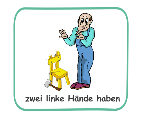 zwei linke Hände haben