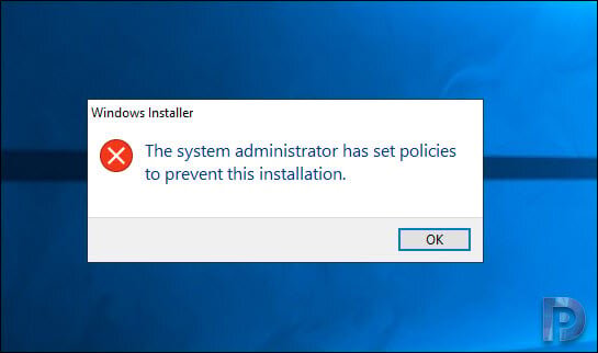 The system administrator has set policies to prevent this installation
