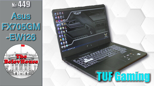 Доступная мощь - игровой ноутбук Asus TUF Gaming FX705GM-EW126