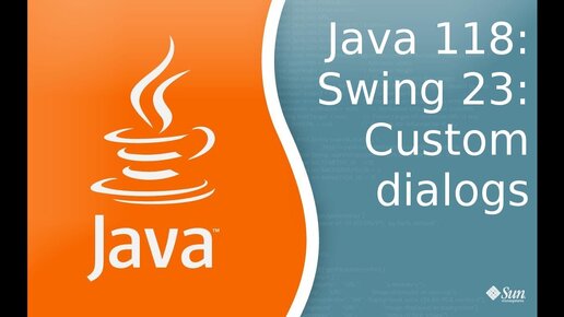 Урок по Java 118: Swing 23: Custom dialog