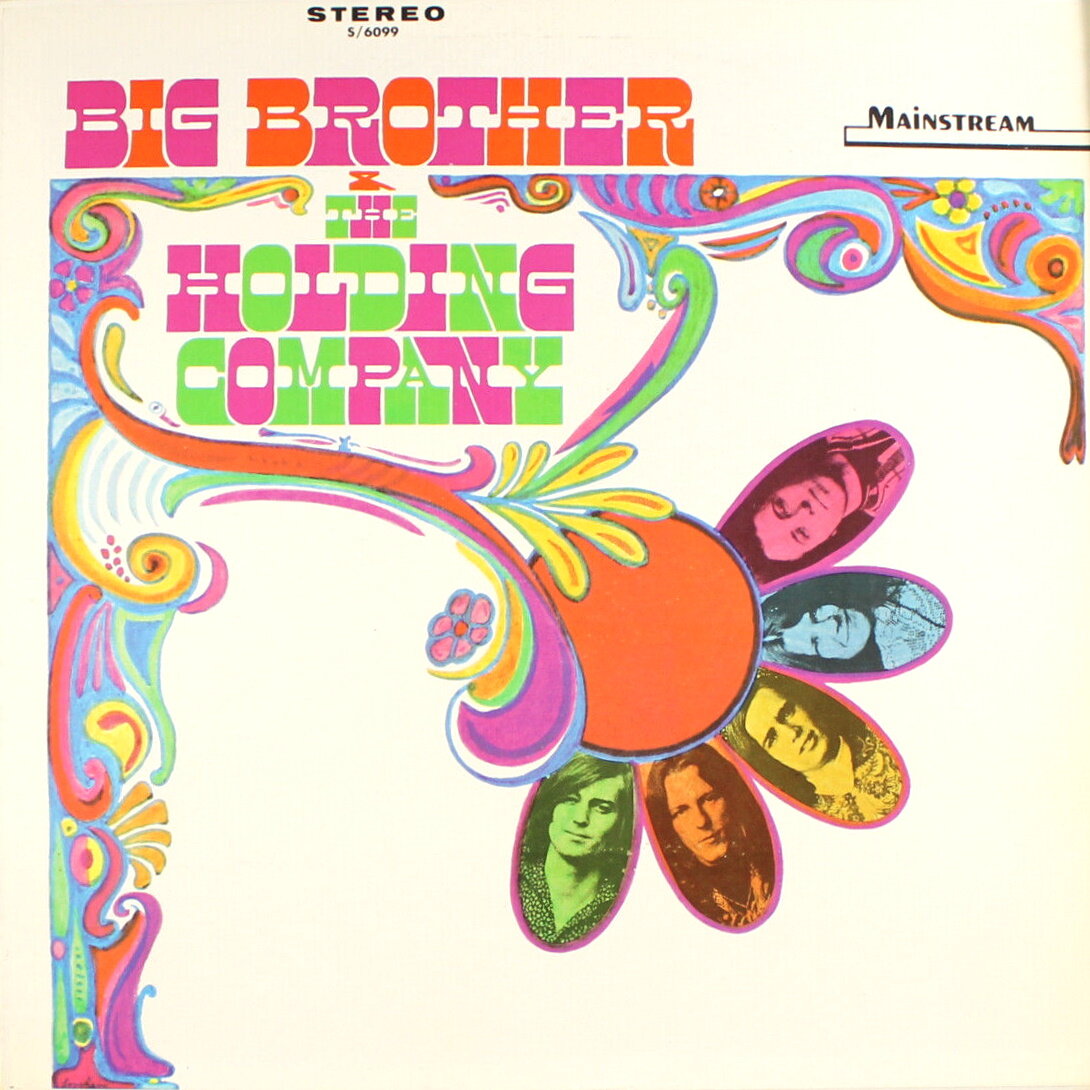 Дебютный альбом Big Brother and the Holding Company, записанный осенью-зимой 1966 года и выпущенный в сентябре 1967-го на лейбле Mainstream.