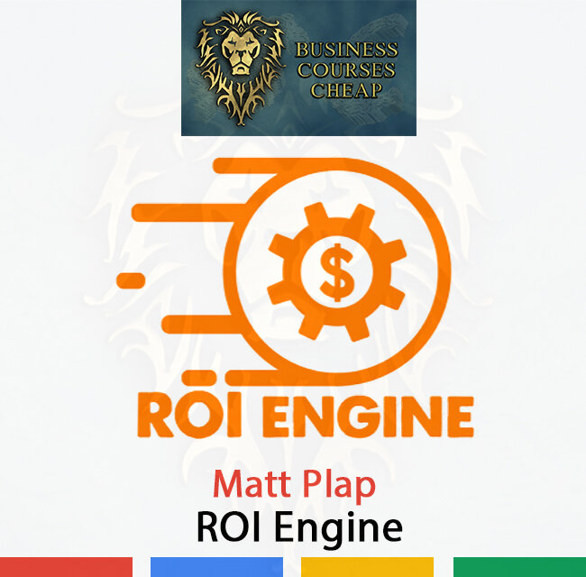 MATT PLAP - ROI ENGINE  HI GUYS!
THANKS For Watching My Post! SELLING BUSINESS courses for CHEAP rates. Best Prices For The Best Courses! Any Proofs Greetings. HOW TO DO IT:
1. ASK Me The Price
2.
