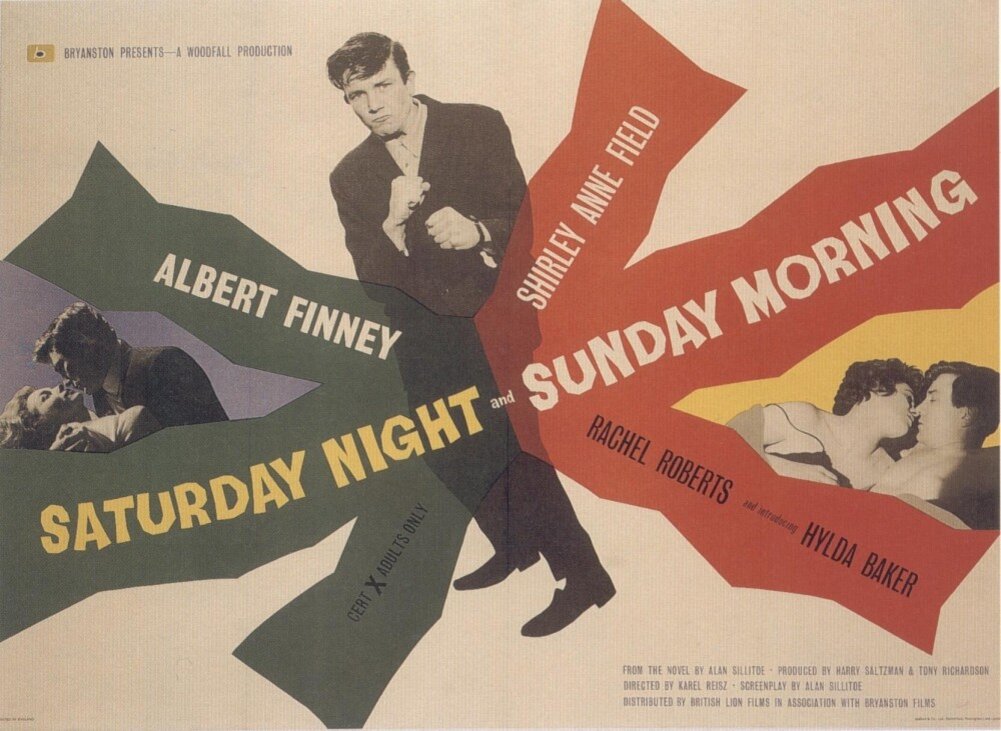 «Saturday Night and Sunday Morning» / «В субботу вечером, в воскресенье утром» (реж.Карел Рейш, 1960, Великобритания): «…Артур живет в небольшом городке недалеко от Ноттингэма, он, как и его отец, как и все его друзья, работает на заводе; Артур любит повторять слова: "Все, что я хочу – это повеселиться, все остальное – пропаганда"…».