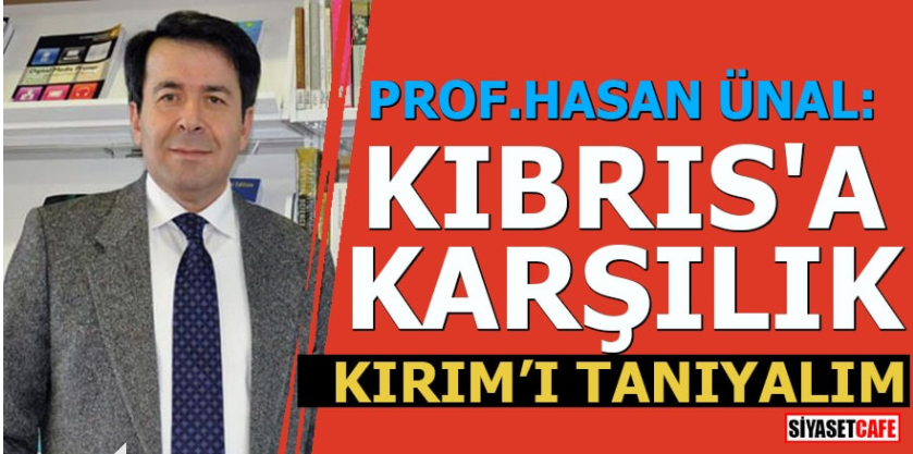 Проф. Хасан Унал: «Ради Кипра. Примиримся с Крымом» — вольный перевод автора канала #КИПРНАШ