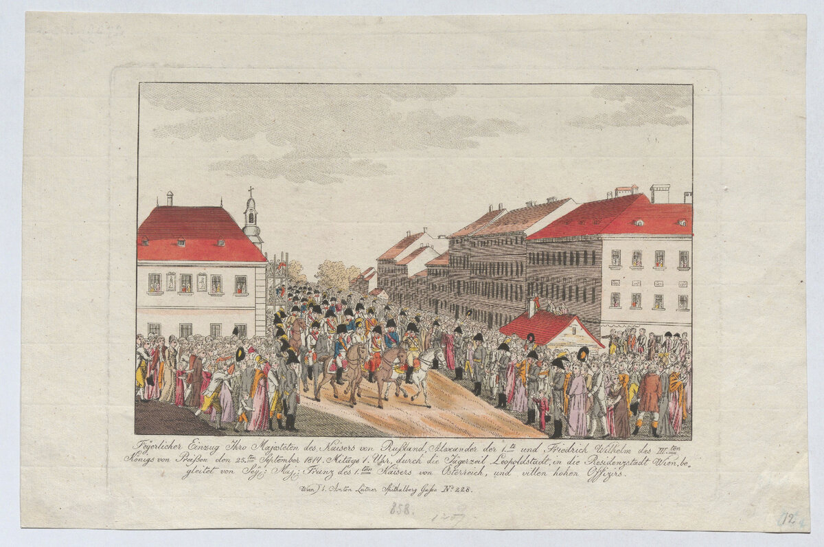 Торжественный въезд царя Александра I и прусского короля Фридриха Вильгельма III. в Вене (Леопольдштадт) 25 сентября 1814 г. (Anton Leitner, Венский музей)