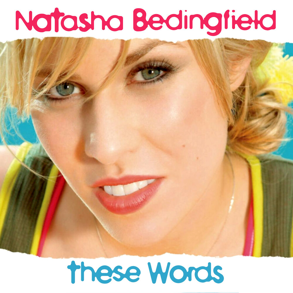 16 августа. Natasha Bedingfield - These Words: первый глобальный хит  британской певицы, вышедший в 2004 году | День рождения песни | Истории |  Дзен