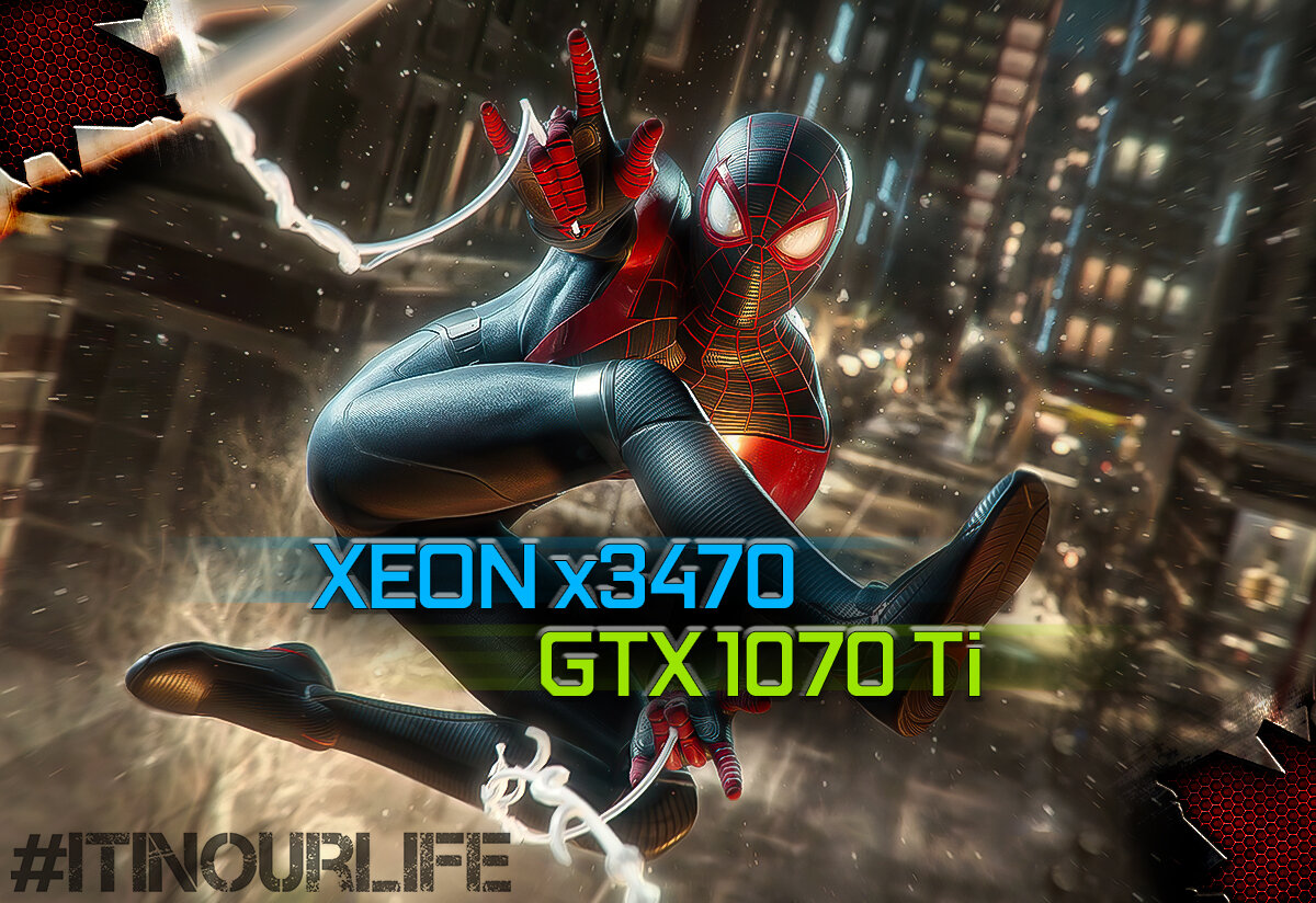 Marvel’s Spider-Man: Miles Morales | Xeon x3470 + GTX 1070 Ti