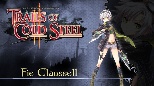 The Legend of Heroes Trails of Cold Steel 2 #53 — Окрестности Роера {PC} прохождение часть 53