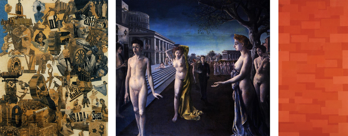 Слева — Ханна Хёх "Разрезание дадаистическим кухонным ножом пивного брюха культурной эпохи Веймарской республики" (1919 - 1920 гг.). В центре — Поль Дельво "Рассвет над городом" (1940 г.). Справа — Эд Рейнхардт "Номер 5" ("Красная стена") (1952 г.)