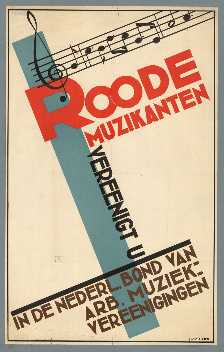 Плакат Нидерландского союза рабочих музыкальных объединений (Nederlandsche Bond van Arbeiders-Muziekvereenigingen), выполненный художниками Йоаном Лурсеном (Joan Lürsen) и Франсуа Элсеном (François-2