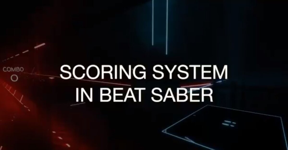 Система подсчета очко в Beat Saber