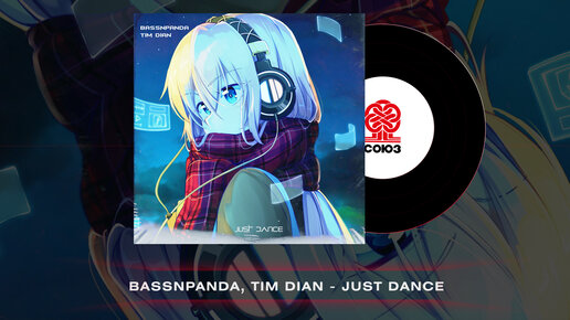 BassnPanda, Tim Dian - Just Dance (2023)