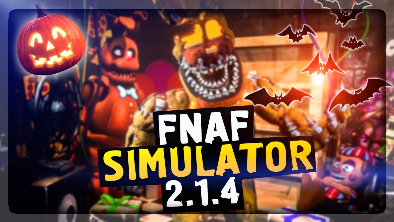 ХЭЛЛОУИН В ФНАФ СИМУЛЯТОРЕ 🎃 ХЭЛЛОУИНСКИЕ АНИМАТРОНИКИ ФОКСИ И БОННИ ▶️  FNAF Simulator 2.1.4