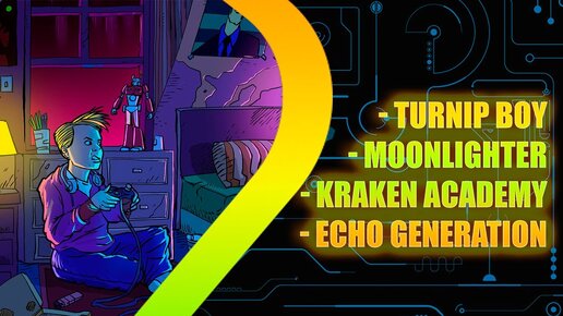 Turnip Boy - Moonlighter - Kraken Academy - Echo Generation