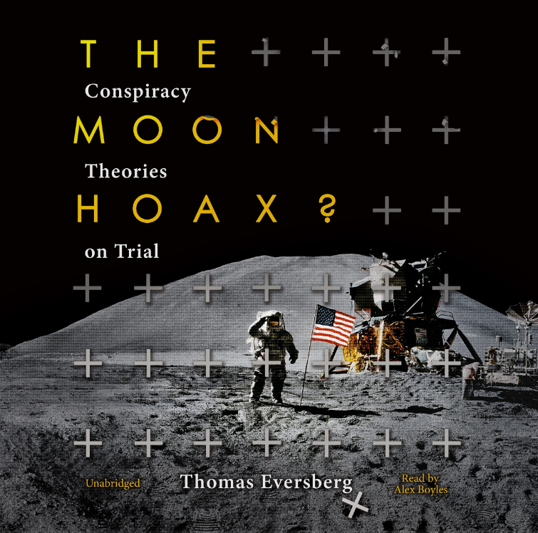 Eversberg T. "The Moon Hoax (Conspiracy Theories on Trial)". Обложка аудиоверсии книги