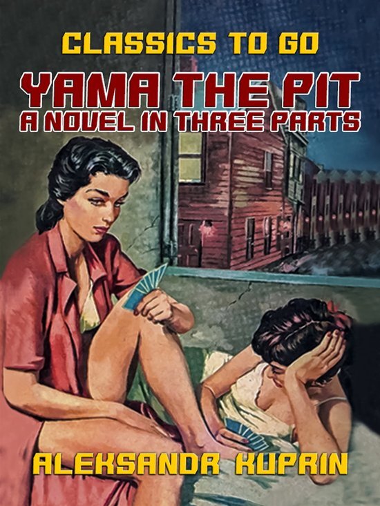 Изображение взято с сайта https://www.bol.com/nl/nl/p/classics-to-go-yama-the-pit-a-novel-in-three-parts/9300000076609149/
