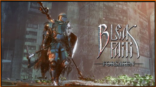 Bleak Faith: Forsaken #2 Как оказалось, тут много механик и фишек!