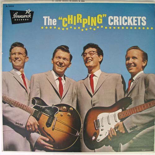 "The Chirping” Crickets"