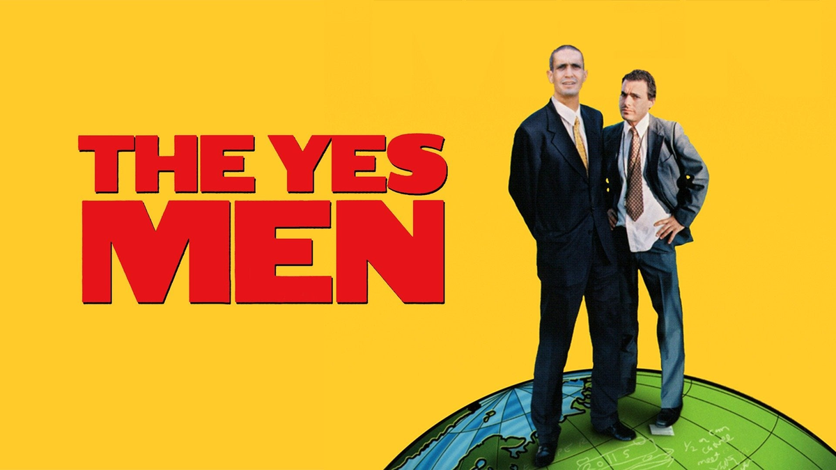 The Yes Men: Changing the World One Prank at a Time (2003)