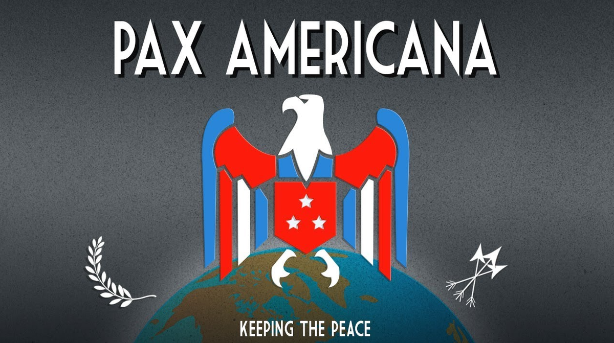 ПАКС Американа. Pax Americana: мир по-американски. Pax Americana плакаты. Pax Americana и Pax Sovietica..