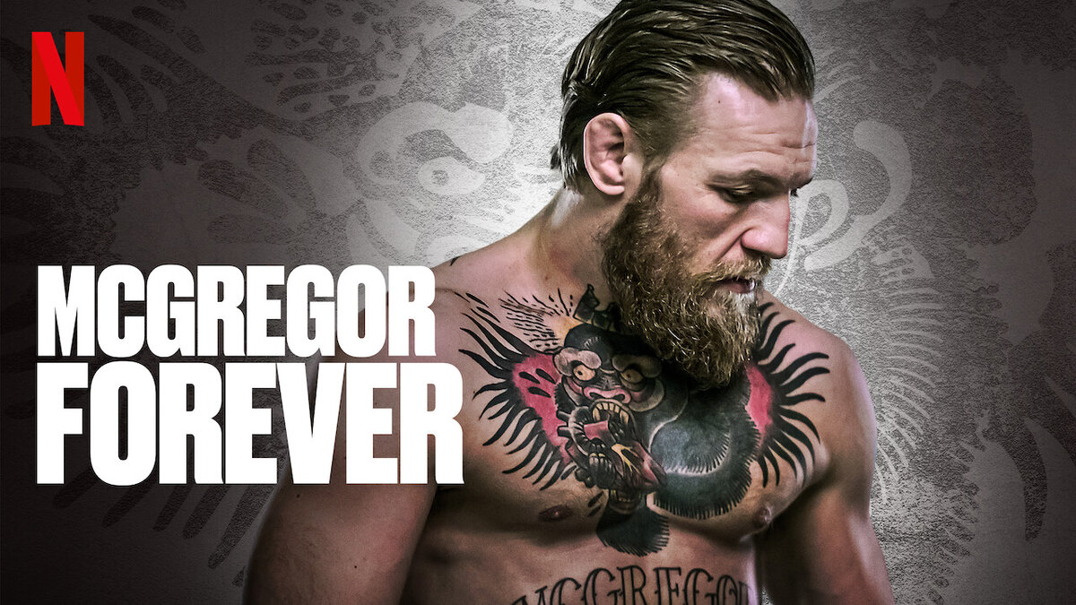 Нетфликс макгрегор. Коннор магрегор 2025. connor mcgregor 2025. конор макгрегор нетфликс.