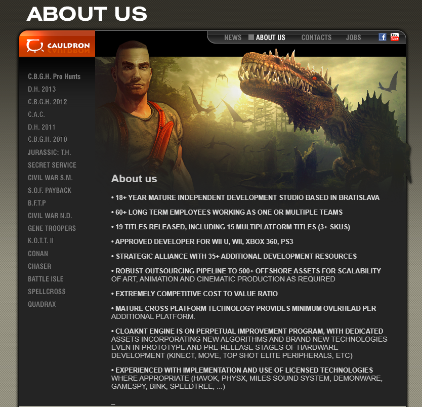 На сайте студии можно подробнее ознакомиться с послужным списком: Cauldron Ltd.