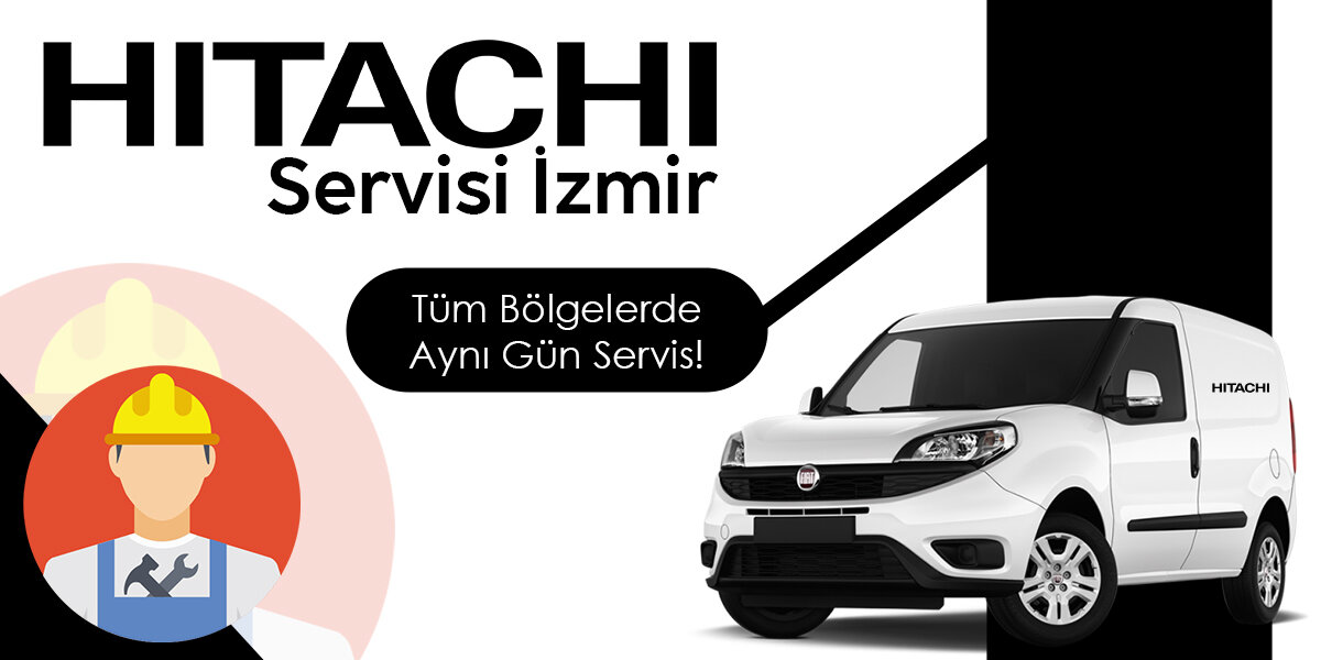 Hitachi Servisi İzmi