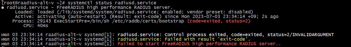 # systemctl status radiusd.service 
code=exited, status=2/INVALIDARGUMENT.
Failed to start FreeRADIUS high performance RADIUS server.