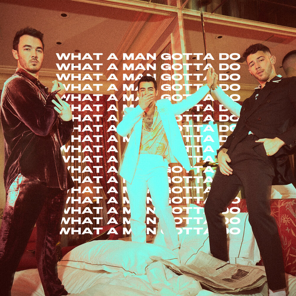 обложка сингла "What A Man Gotta Do" 