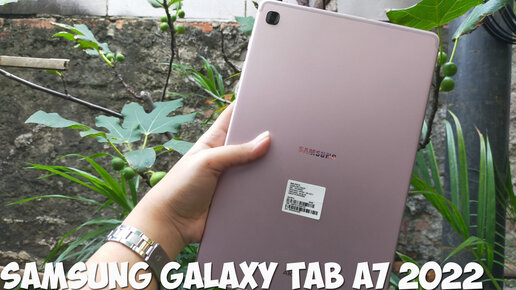 Новый Samsung Galaxy Tab A7 2022 Edition обзор характеристик