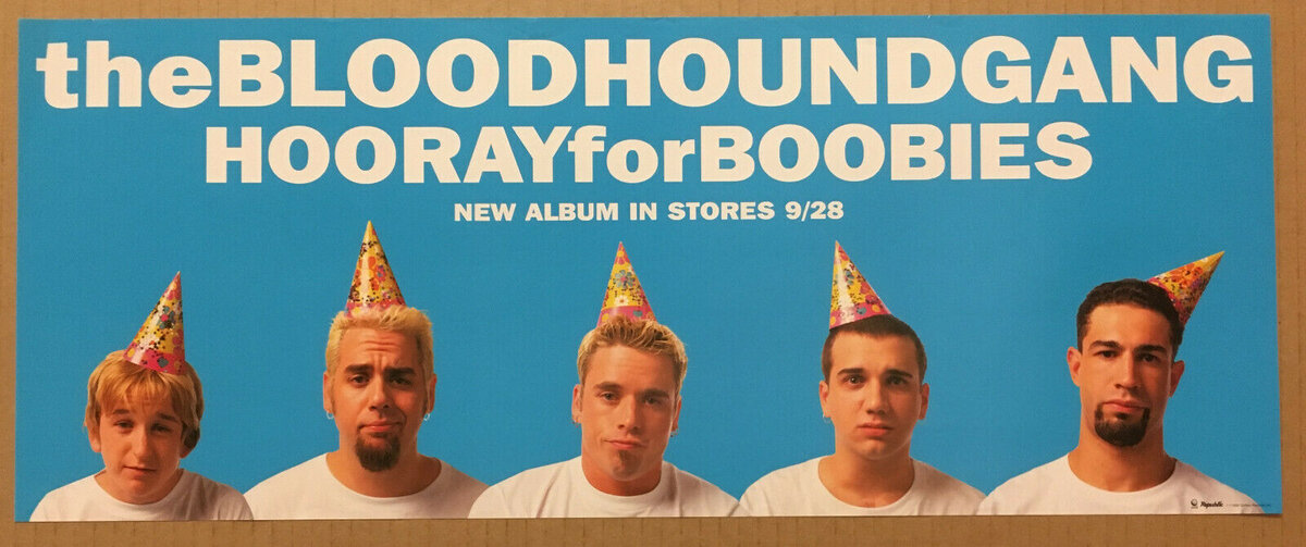 Реклама альбома Bloodhound Gang – Hooray For Boobies (Ура Сиськам!) из 1999-го года