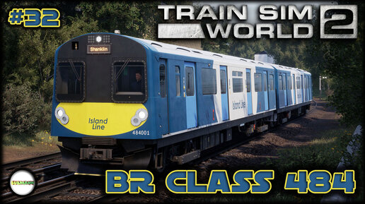 TRAIN SIM WORLD 2: ISAND LINE 2022 - BR CASS 484 EMU. #32