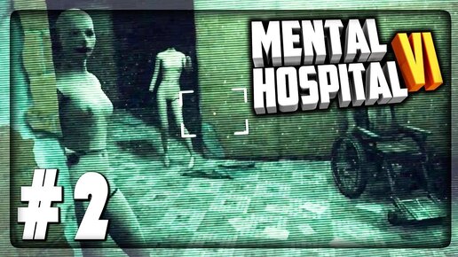 ВНУТРИ ГОСПИТАЛЯ САНТА МОНИКА ▶️ Mental Hospital 6 - VI - Child of Evil #2