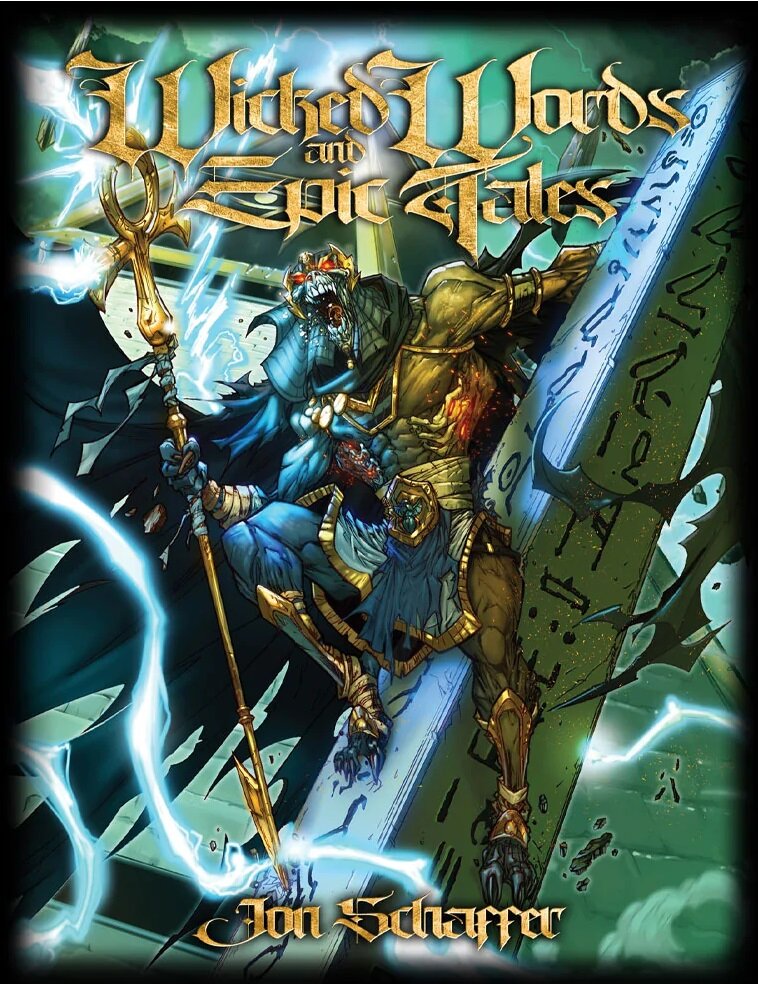 Jon Schaffer — Wicked Words & Epic Tales Book (2021)