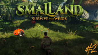 Выживание в мире насекомых - Smalland Survive the Wilds - Часть 2