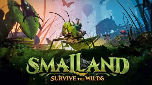 Smalland: Survive the Wilds - Приручение животных - Новая игра выживание #2