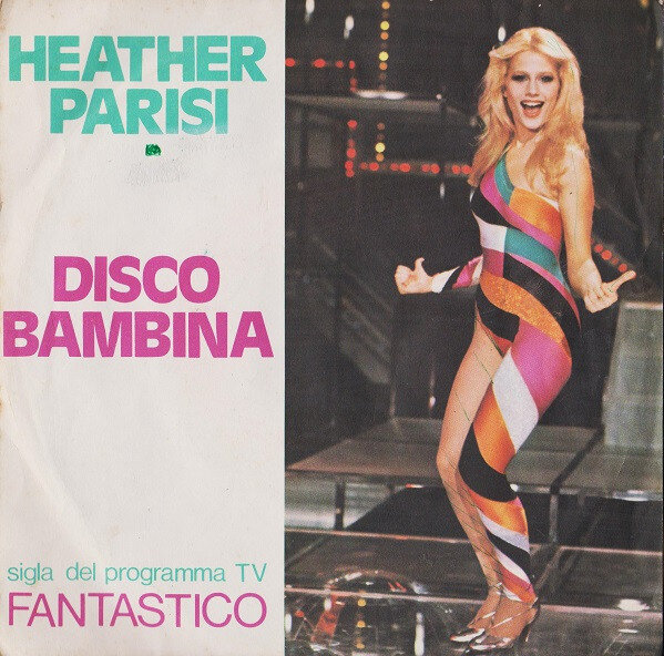 Обложка сингла Heather Parisi – Disco Bambina (1979)