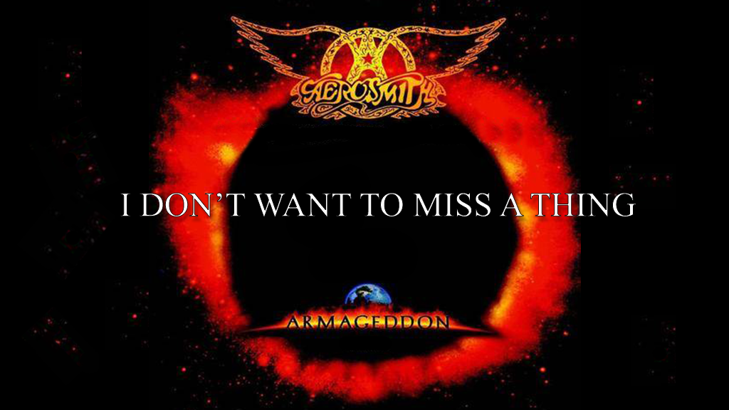 Армагеддон песня аэросмит. Aerosmith i don`t wanna Miss a thing. Aerosmith i don't want to Miss. Группа Aerosmith i don't want to Miss a thing.