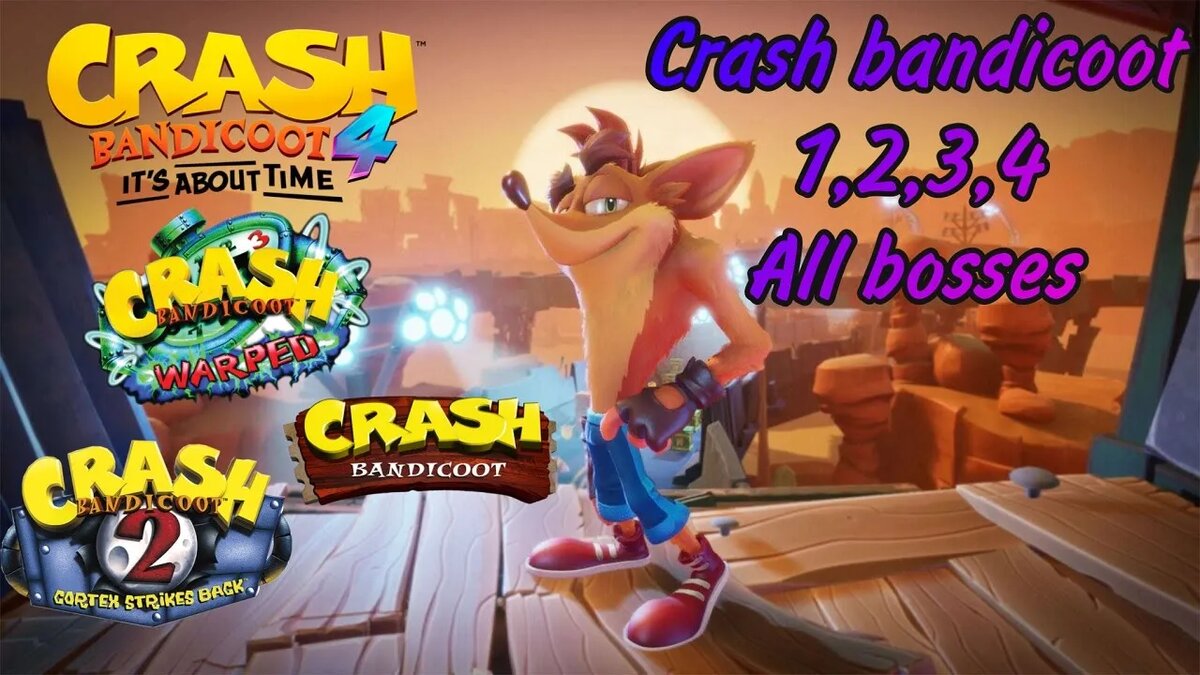 crash bandicoot 1, 2, 3 & 4 all bosses